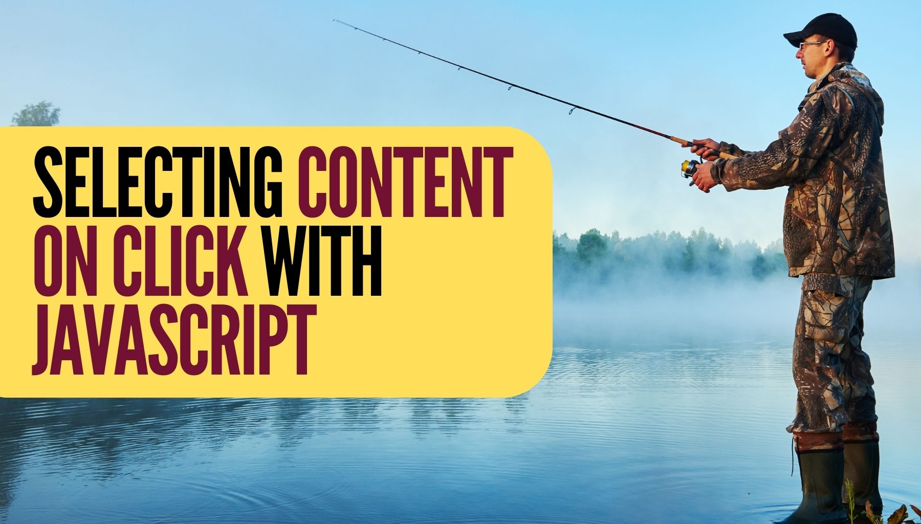 Selecting Content on Click with JavaScript